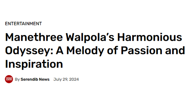 Manethree Walpola is with Serendib news